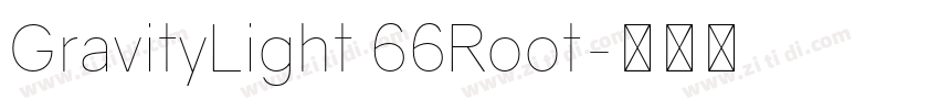 GravityLight 66Root字体转换
